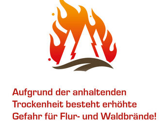 Achtung - Waldbrandgefahr!